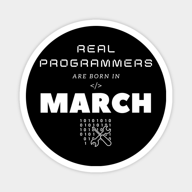 Real Programmers Are Born in March Magnet by PhoenixDamn